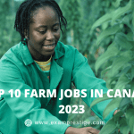 Top 10 Farm Jobs in Canada 2023 (Part 1)