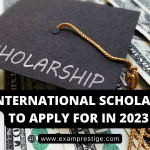Ten International Scholarships to Apply for in 2023